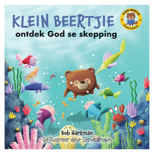 Childrens Book - Klein Beertjie Ontdek God se Skepping - Sagteband